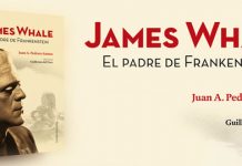 James Whale. El padre de Frankenstein: Calamar Ediciones publica el nuevo libro de Juan A. Pedrero Santos