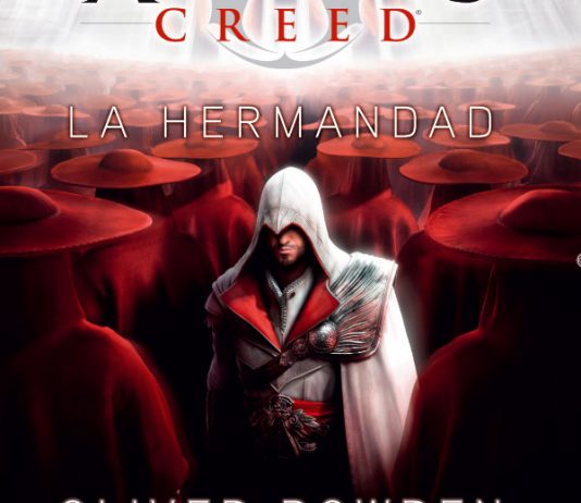 Assasin’s Creed La Hermandad: la novela que continúa las intrigas de Ezio Auditore