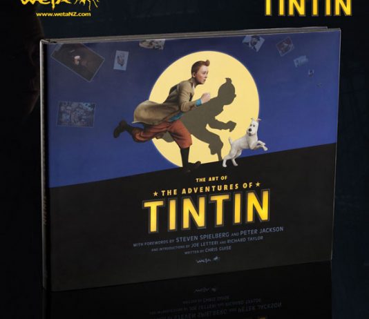 El arte de las AVENTURAS DE TINTIN: Weta descubre los secretos en una publicación exclusiva