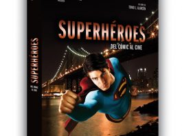 «SUPERHÉROES: DEL CÓMIC AL CINE»: Entrevista a Tonio L. Alarcón Superhéroes: Del Cómic al Cine de Tonio L. Alarcón. Ed. Calamár Ediciones.