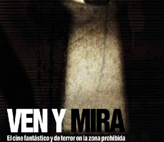 «VEN Y MIRA»: ‘Un recorrido por el fantástico en sus encarnaciones más problemáticas’