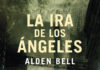 Ediciones Urano presenta «LA IRA DE LOS ÁNGELES»