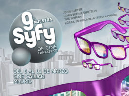 Estrenos y Cine clásico en la IX Muestra Syfy de Cine Fantástico del 8 al 11 de Marzo en el Cine Callao de Madrid