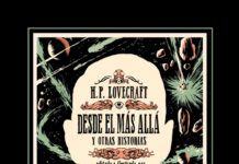 La Cúpula publica «H. P. LOVECRAFT. DESDE EL MÁS ALLÁ Y OTRAS HISTORIAS», de Erik Kriek H P Lovecraft. Desde el más allá y otrahitorias. Ediciones La cúpula