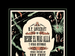 La Cúpula publica «H. P. LOVECRAFT. DESDE EL MÁS ALLÁ Y OTRAS HISTORIAS», de Erik Kriek H P Lovecraft. Desde el más allá y otrahitorias. Ediciones La cúpula