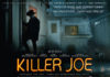 “KILLER JOE”: Tráiler y póster de la película de William Friedkin