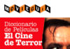 T&B edita el «DICCIONARIO DE PELÍCULAS. EL CINE DE TERROR» escrito por Joaquín Vallet