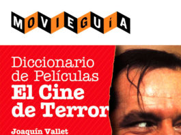T&B edita el «DICCIONARIO DE PELÍCULAS. EL CINE DE TERROR» escrito por Joaquín Vallet