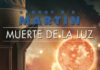 Gigamesh presenta la primera gran novela de George R. R. Martin: «MUERTE DE LA LUZ»