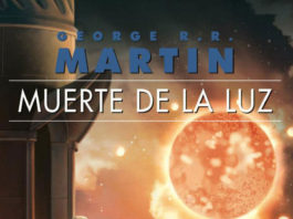 Gigamesh presenta la primera gran novela de George R. R. Martin: «MUERTE DE LA LUZ»