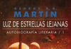 Gigamesh presenta «LUZ DE ESTRELLAS LEJANAS», recopilación autobiográfica de George R.R. Martin