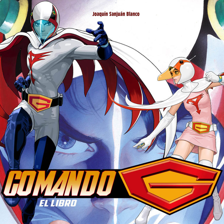 «Comando G: el Libro»: Dolmen Editorial rinde homenaje a Gatchaman
