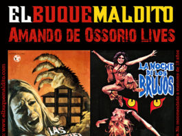 Amando de Ossorio Lives! el nuevo programa doble de EL BUQUE MALDITO Amando de Ossorio Lives!
