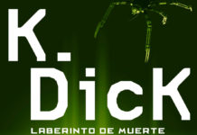 MINOTAURO reedita «LABERINTO DE MUERTE» de Philip K. Dick Laberinto de muerte. Phillip K. Dick
