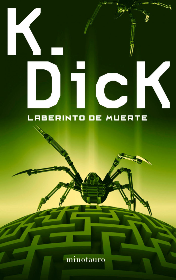 Laberinto de muerte. Phillip K. Dick