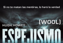 Primeros capítulos de «ESPEJISMO», el nuevo fenómeno literario de Hugh Howey Espejismo