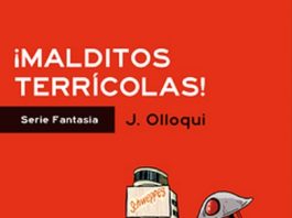 CRÍTICA: ¡MALDITOS TERRÍCOLAS! de J. Olloqui