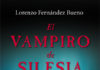 Lorenzo Fernández Bueno presenta «EL VAMPIRO DE SILESIA» en Barcelona El vampiro de Silesia