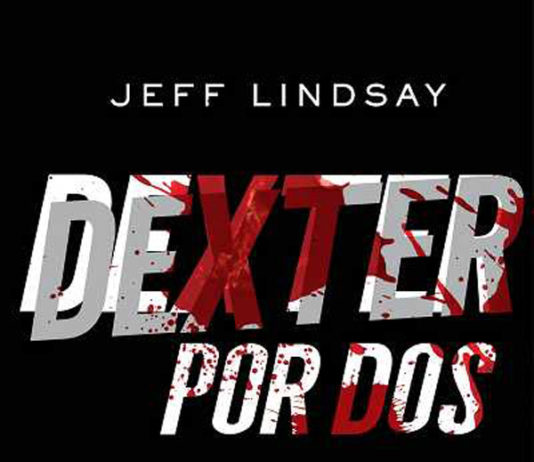 Umbriel lanza en librerías españolas «DEXTER POR DOS», la sexta novela del personaje Dexter: Por Dos. Umbriel