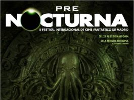 El programa pre-NOCTURNA 2014 estará dedicado al fantástico latinoamericano Pre Nocturna 2013 en el Artistic Metropol. Madrid