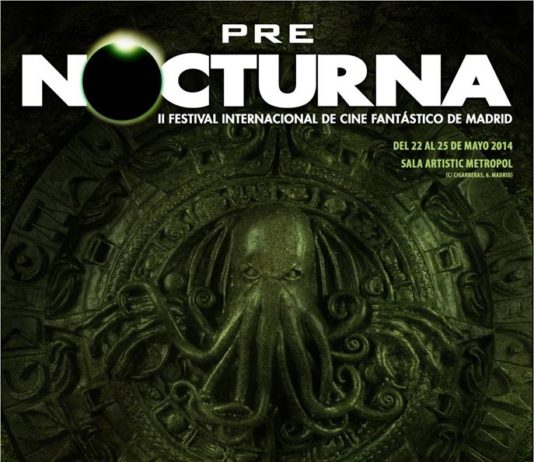 El programa pre-NOCTURNA 2014 estará dedicado al fantástico latinoamericano Pre Nocturna 2013 en el Artistic Metropol. Madrid