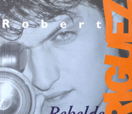 «REBELDE SIN PASTA»: Robert Rodriguez y el libro de una generación. Robert Rodriguez. Rebelde sin pasta
