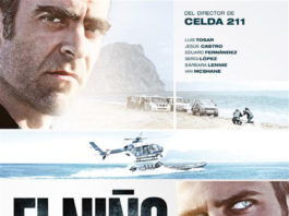 Llega a los cines «EL NIÑO», el nuevo thriller de Daniel Monzón El niño.