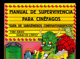 «MANUAL DE SUPERVIVENCIA PARA CINÉFAGOS», una guía a través de los subgéneros cinematográficos Manual de supervivencia para Cinefágos