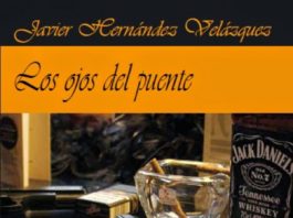 Javier Hernández Velázquez gana el Premio Wilkie Collins de Novela Negra por su obra «LOS OJOS DEL PUENTE» Los ojos del puente