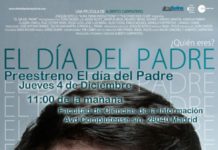 «EL DÍA DEL PADRE» preestreno doble en Madrid