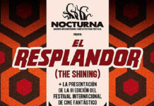 El festival NOCTURNA presenta su próxima edición en un evento especial Nocturna 2015. El resplandor.