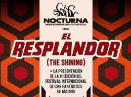 El festival NOCTURNA presenta su próxima edición en un evento especial Nocturna 2015. El resplandor.