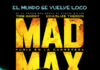 Escucha el primer tema de la banda sonora de «MAD MAX: FURIA EN LA CARRETERA» Mad Max. Poster Español