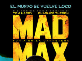 Escucha el primer tema de la banda sonora de «MAD MAX: FURIA EN LA CARRETERA» Mad Max. Poster Español