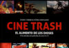 «CINE TRASH: EL ALIMENTO DE LOS DIOSES», un vistazo al cine de serie B y Z Cine Trash