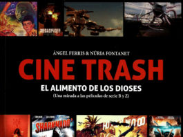 «CINE TRASH: EL ALIMENTO DE LOS DIOSES», un vistazo al cine de serie B y Z Cine Trash