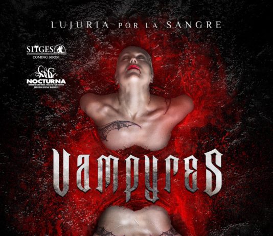«VAMPYRES» celebra su preestreno en Sitges VAMPYRES poster de estreno en España. Limbo Kids.