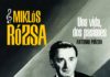 FIMUCITÉ acoge la presentación del libro “MIKLÓS RÓZSA: UNA VIDA, DOS PASIONES”, sobre el compositor de «BEN-HUR» Miklos Rosza