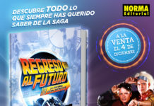 «REGRESO AL FUTURO: LA GUÍA VISUAL DEFINITIVA»: NORMA EDITORIAL publica en España el libro oficial sobre la trilogía Norma Editorial. Regreso al futuro la guía ilustrada.