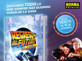 «REGRESO AL FUTURO: LA GUÍA VISUAL DEFINITIVA»: NORMA EDITORIAL publica en España el libro oficial sobre la trilogía Norma Editorial. Regreso al futuro la guía ilustrada.