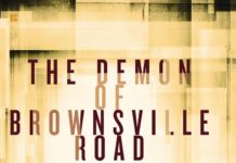 «HAUNTED», el género del terror toma la televisión The Demon of Brownsville Road