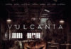 El drama distópico «VULCANIA», en cartelera Vulcania