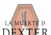 «La Muerte de Dexter»: Umbriel edita el último baile de Dexter Morgan La muerte de Dexter