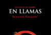 «EN LLAMAS»: Segundo libro de la trilogía «Los Juegos del Hambre» de Suzanne Collins