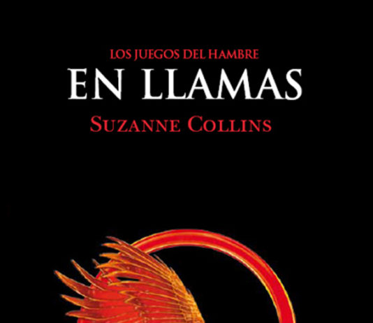 «EN LLAMAS»: Segundo libro de la trilogía «Los Juegos del Hambre» de Suzanne Collins