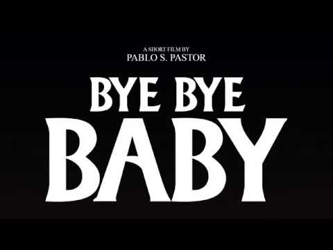 «Bye Bye Baby» lanza una campaña de crowdfunding