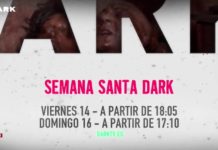 DARK programa un especial Semana Santa