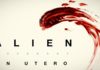 “ALIEN: COVENANT IN UTERO”, una experiencia de realidad virtual disponible en Samsung Gear VR