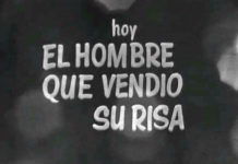 NOCTURNA MADRID reestrenará «EL HOMBRE QUE VENDIÓ SU RISA» de CHICHO IBÁÑEZ SERRADOR