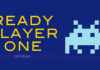 Crítica: «READY PLAYER ONE» de Ernest Cline Ready Player One